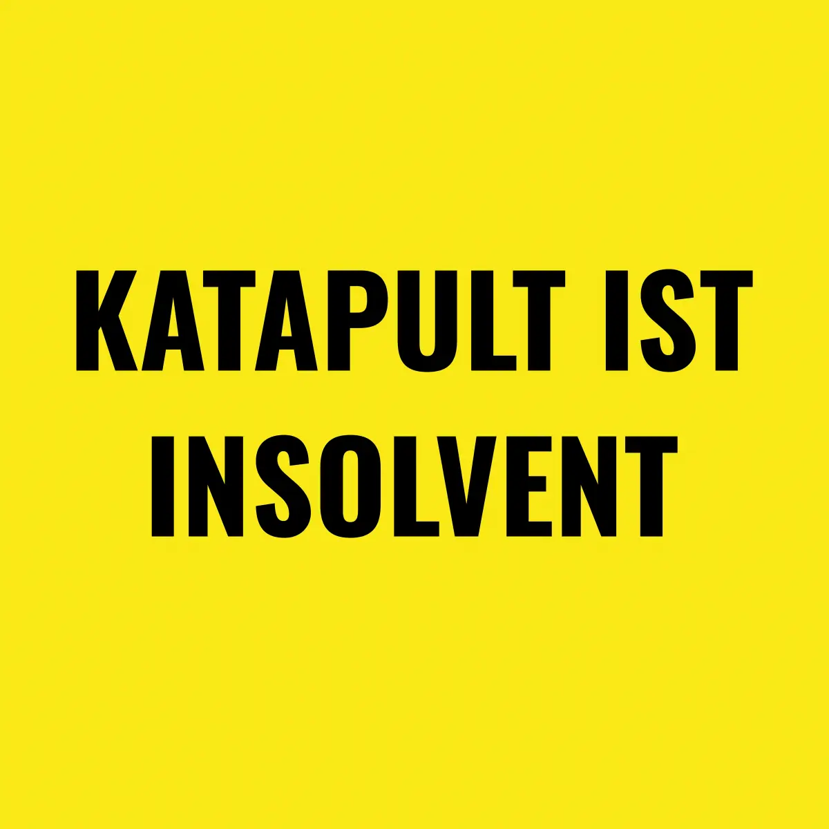 KATAPULT ist insolvent