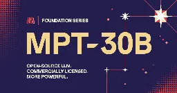 MPT-30B: Raising the bar for open-source foundation models