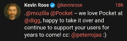.@mozilla @Pocket -- we love Pocket at @digg, happy to take it over and continue to support your users for years to come! cc: @peterrojas :)