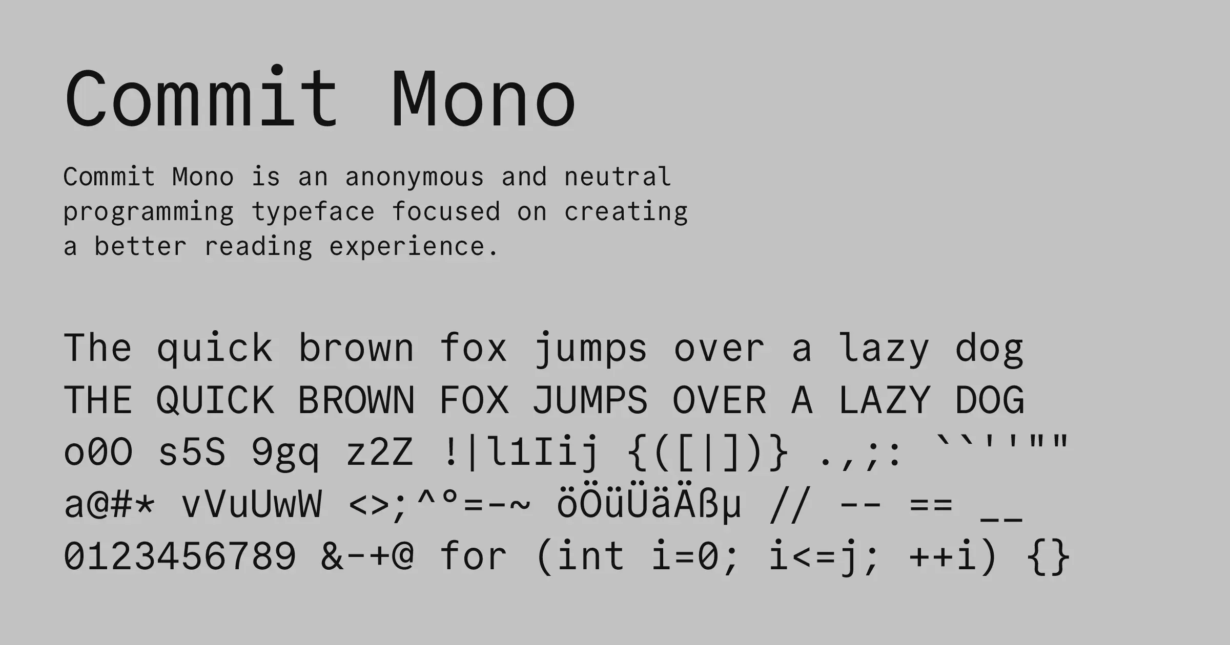 Commit Mono. Neutral programming typeface.