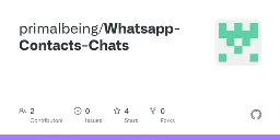 GitHub - primalbeing/Whatsapp-Contacts-Chats