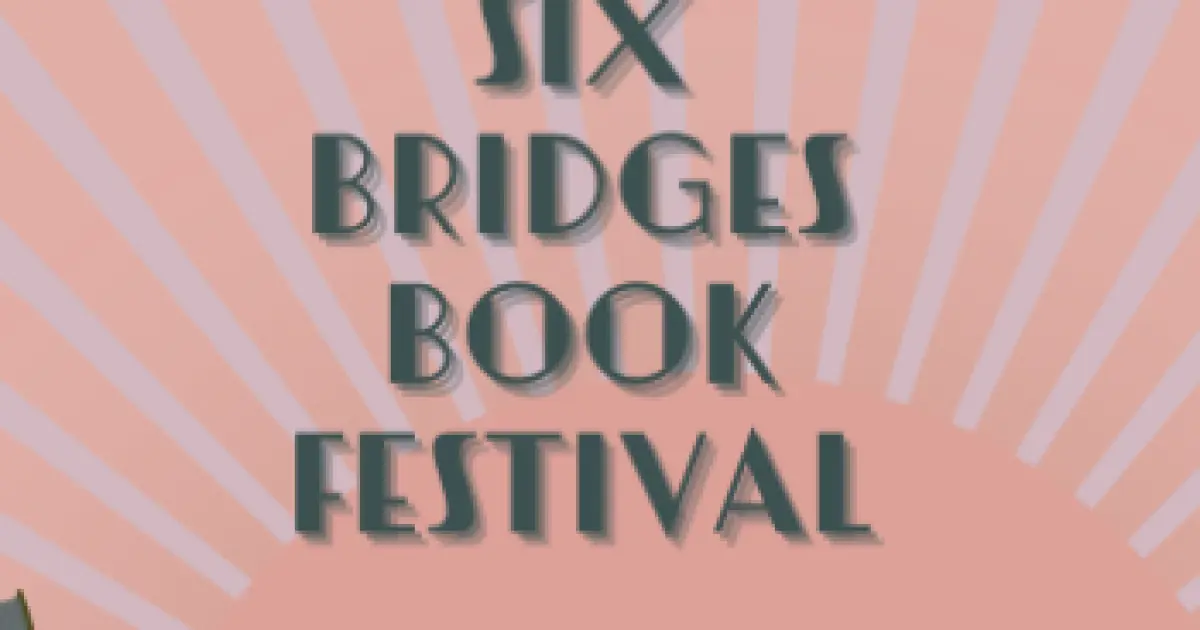 Six Bridges Book Festival returns for 2024 celebration