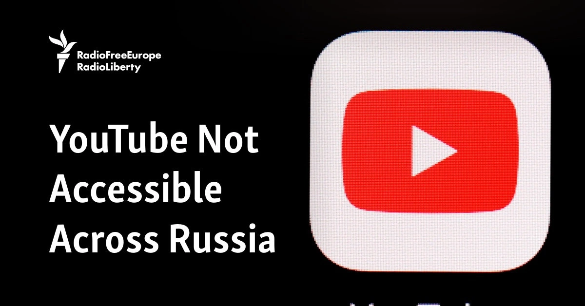 YouTube Not Accessible Across Russia