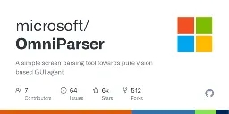 GitHub - microsoft/OmniParser: A simple screen parsing tool towards pure vision based GUI agent