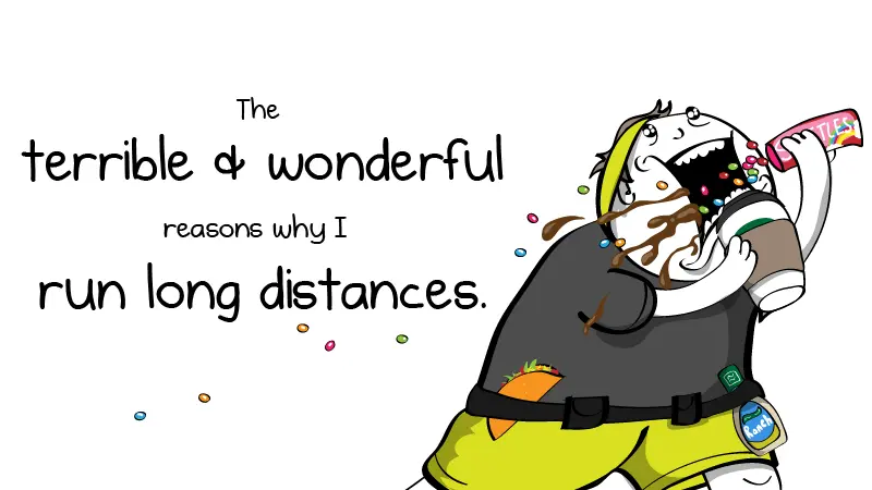 The terrible and wonderful reasons why I run long distances - The Oatmeal