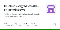 [Windows] bluetuith-shim-windows: A shim and command-line tool to use Bluetooth Classic features on Windows.