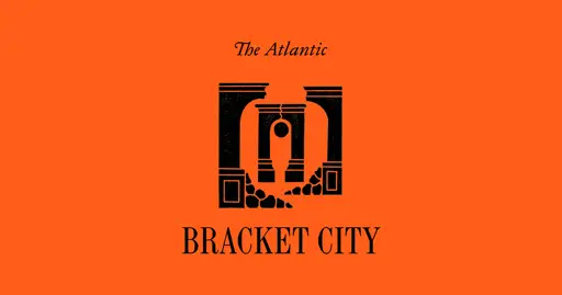Bracket City - The Atlantic