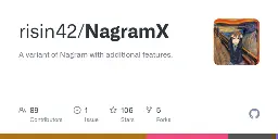 GitHub - risin42/NagramX: A variant of Nagram with additional features.