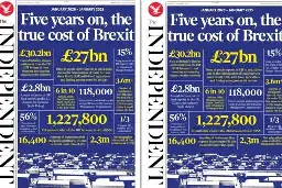 Catastrophic Brexit damage exposed by The Independent's brutal front-page