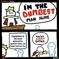 “Capitalism is the best economic system that we have had so far”