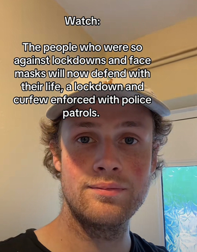 Watch: The people who were so against lockdowns and face masks will now defend with their life, a lockdown and curfew enforced with police patrols.