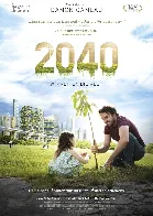 2040 a hopeful and realistic Solarpunk movie about our future