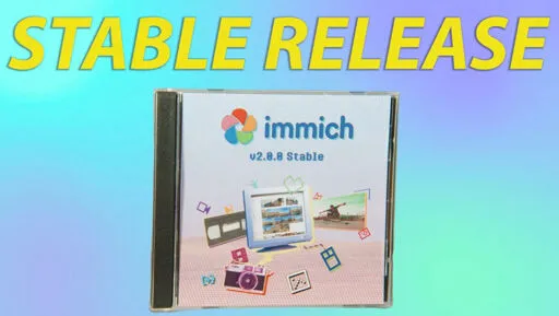 Immich Is Now Stable!