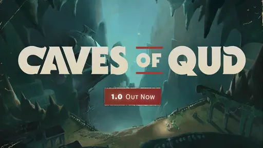 Caves of Qud - Caves of Qud 1.0 OUT NOW! - Steam News