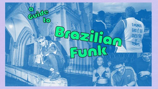 The Endlessly Evolving World of Brazilian Funk