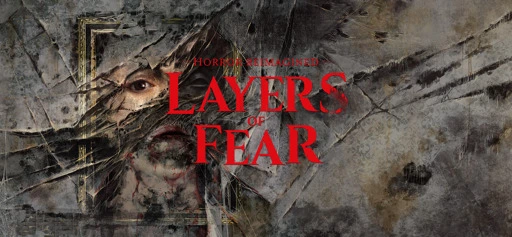 Layers of Fear