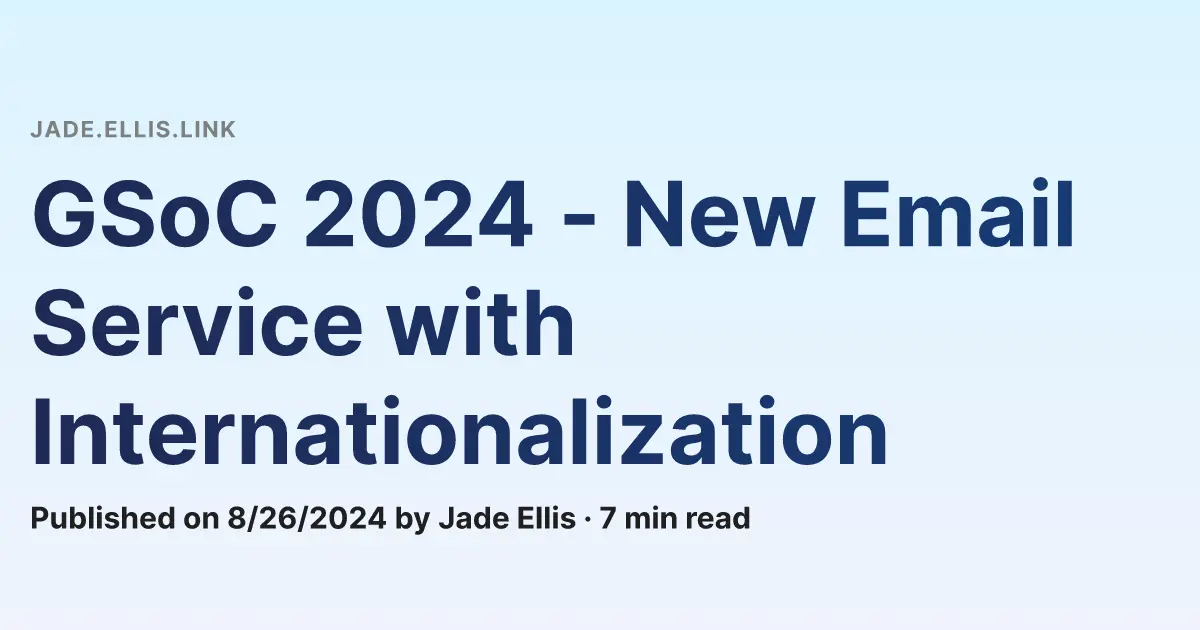 GSoC 2024 - New Email Service with Internationalization