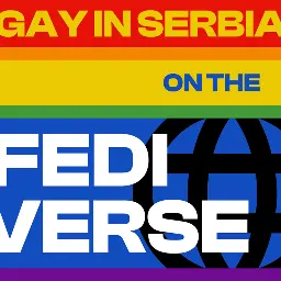 "Gay in Serbia" on the Fediverse