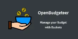 GitHub - TheAxelander/OpenBudgeteer: OpenBudgeteer is a budgeting app based on the Bucket Budgeting Principle