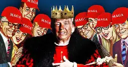 MAGA Cheers on ‘King’ Trump Dropping Pretense of Democracy