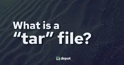 What is a tar file?