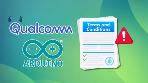 Enshittification of Arduino Begins? Qualcomm Starts Clamping Down