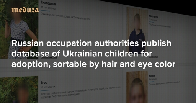 "No different from a slave catalog" - Russian occupation authorities publish database of Ukrainian children for adoption, sortable by hair and eye color