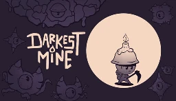 Save 20% on Darkest Mine on Steam