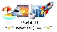 `"☹️".reverse() == "🙂"`