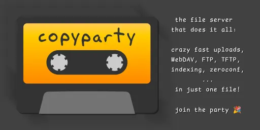 GitHub - 9001/copyparty: Portable file server with accelerated resumable uploads, dedup, WebDAV, FTP, TFTP, zeroconf, media indexer, thumbnails++ all in one file, no deps