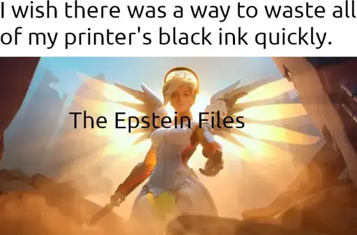 Caption says: "I wish there was a way to waste all of my printer's black ink quickly."