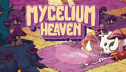 Mycelium Heaven on Steam