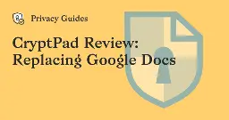 CryptPad Review: Replacing Google Docs